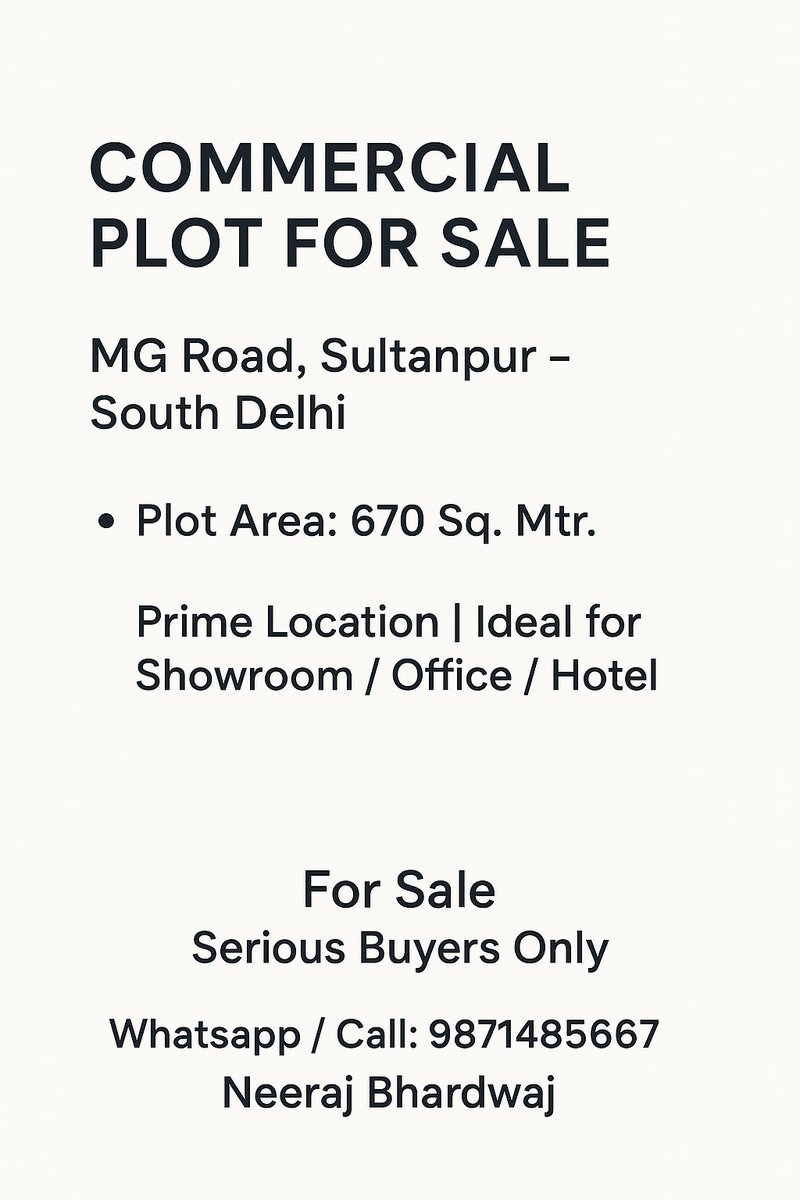 neerajHoteldeal's tweet image. 🏢 COMMERCIAL PLOT FOR SALE

📍 MG Road, Sultanpur – South Delhi
📐 Plot Area: 670 Sq. Mtr.
🌟 Prime Location | Ideal for Showroom / Office / Hotel

💰 For Sale – Serious Buyers Only

📲 Whatsapp / Call: 9871485667
Neeraj Bhardwaj.

#CommercialPlot #MGRoadDelhi #Sultanpur…