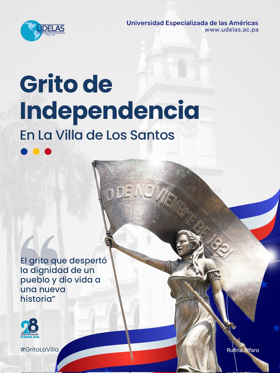 udelasoficial's tweet photo. 🇵🇦 Hoy conmemoramos el Grito de Independencia en La Villa de Los Santos (1821), símbolo del despertar de la libertad panameña.

Un acto de valentía colectiva que marcó el inicio del camino hacia la soberanía nacional. 💙❤️🤍

#UDELAS #GritoDeLaVilla #FiestasPatrias #PanamáLibre #OrgulloNacional