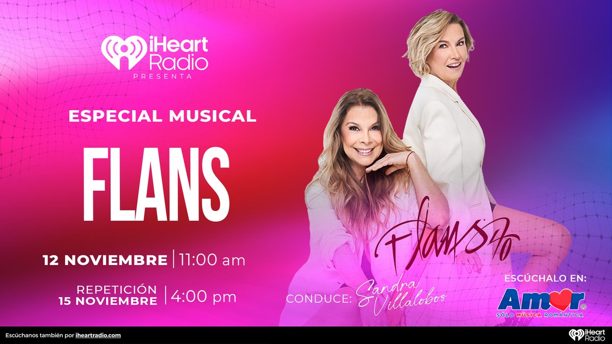 🙌 ¡Un #EspecialMusical con mucho amor! No te pierdas a #Flans este 12 de noviembre.❤️ 

📻 ¡Será una mañana para disfrutar con música! ¡No te lo pierdas!🎙️Conducido por <a href="/sandraenamor/">Sandra Villalobos</a>