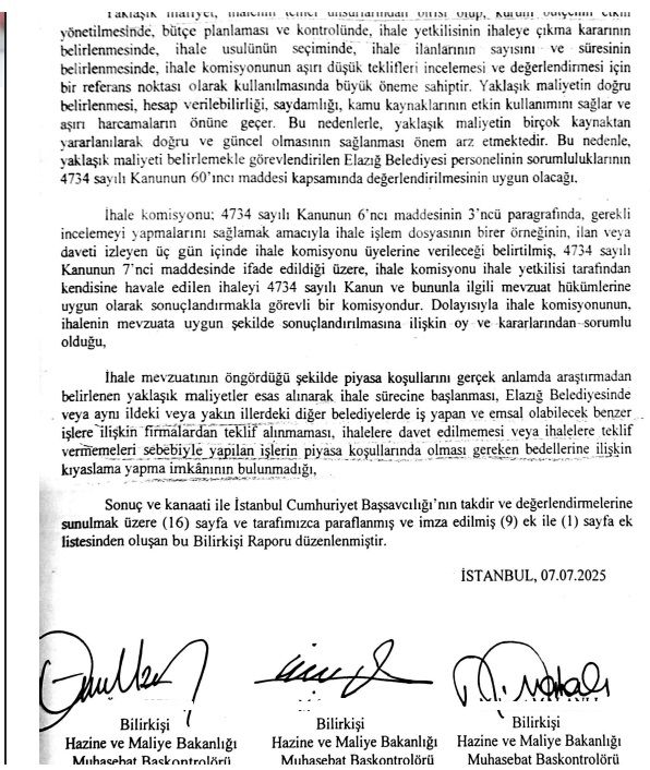 Bugün Hazine ve Maliye Bakanlığı Muhasebat Başkontrolörleri’nin Elazığ Belediyesi içi. hazırladığı raporu konuşalım. 

Rapor ne diyor?

Aziz İhsan Aktaş’la bağlantılı 8 ihalede toplam 808 milyon TL’lik iş yapılmış. 

Sadece 2024/583119 numaralı sürücüsüz araç kiralama ihalesinde