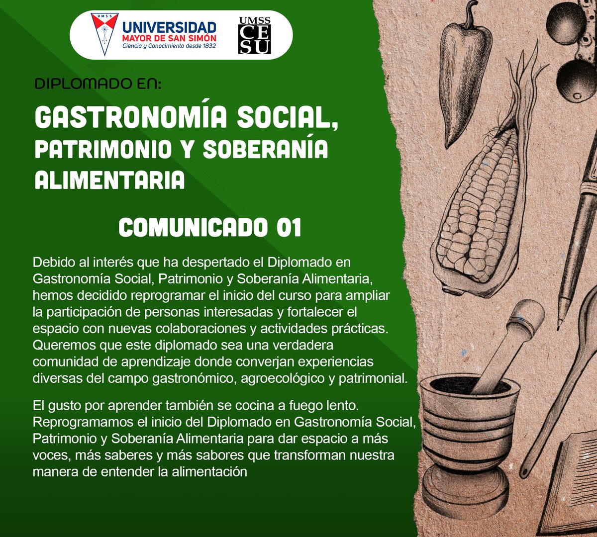 CESU_UMSS's tweet image. 🎓 ¡Inscríbete a las actividades del  Diplomado en Gastronomía Social, Patrimonio y Soberanía Alimentaria! 🌱
👉 ¡Cupos limitados! Sé parte de una formación con enfoque sostenible, intercultural y territorial