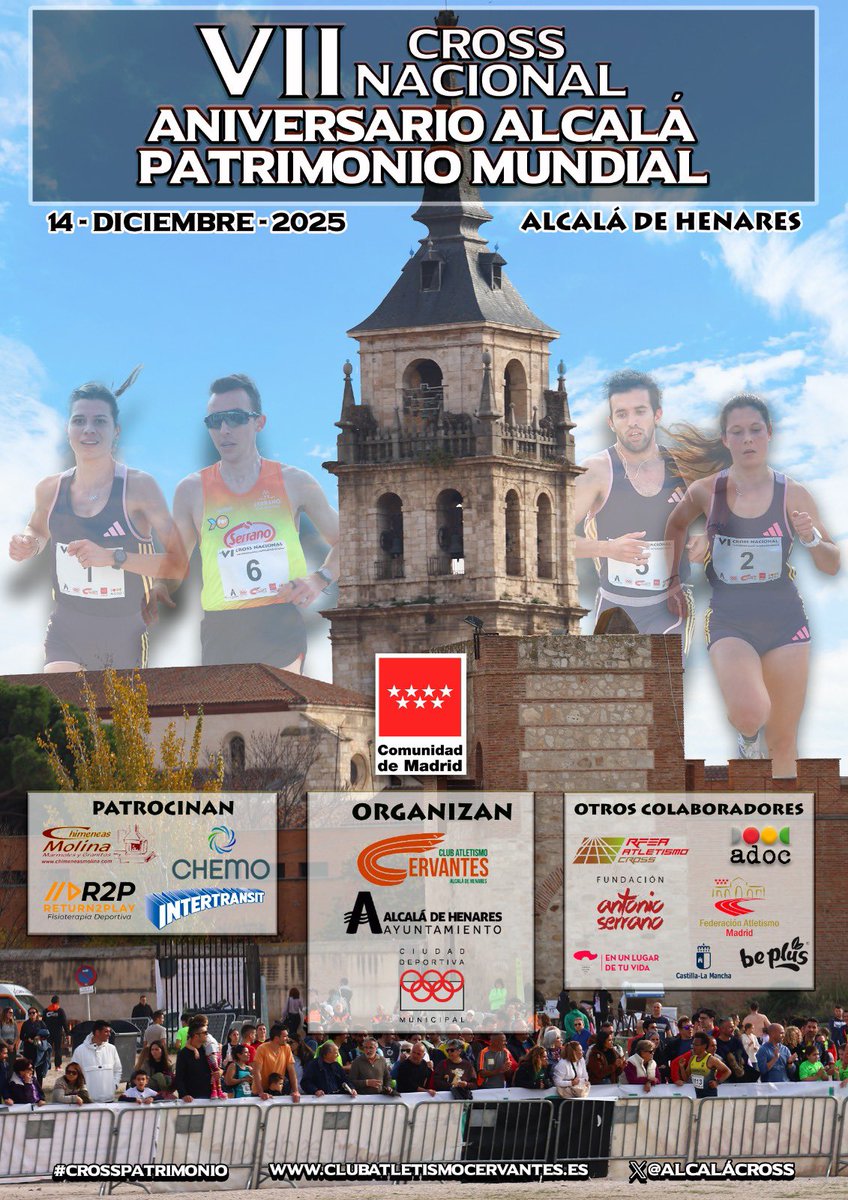 Inscripciones abiertas! 🚨
inscripcionesdeportivas.timinglap.com/inscripcion/vi…

VII CROSS NACIONAL
“Aniversario Alcalá Patrimonio Mundial”
🗓️ 14 DICIEMBRE 2025
📍 Huerta del Obispo Palacio Arzobispal Alcalá de Henares

<a href="/AytoAlcalaH/">Ayuntamiento de Alcalá de Henares</a> <a href="/ComunidadMadrid/">Comunidad de Madrid</a> <a href="/atletismoRFEA/">atletismoRFEA</a> <a href="/AlcalaCross/">©️ross Nacional 🅰️lcalá de Henares</a> 

#cross #correr #run