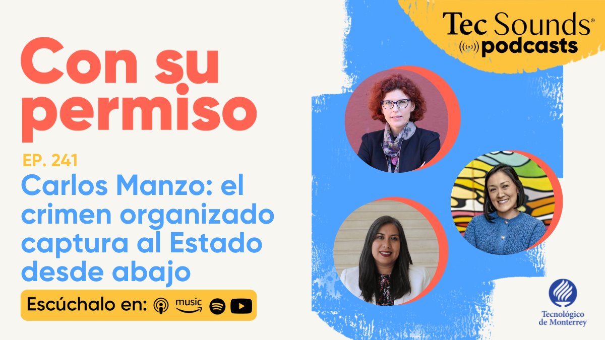 CSocialesTec's tweet photo. 🎙️ ¿Ya escuchaste el nuevo episodio de #ConSuPermiso?

@BeataWojna, @Azuropa y nuestra profesora distinguida @sjleyg reflexionan sobre el crimen organizado y la afectación a los gobiernos locales en México. 🇲🇽 

🎧 Escúchalo aquí https://t.co/OSLud66fSS

#SomosCSociales https://t.co/8NCqnIDaFR