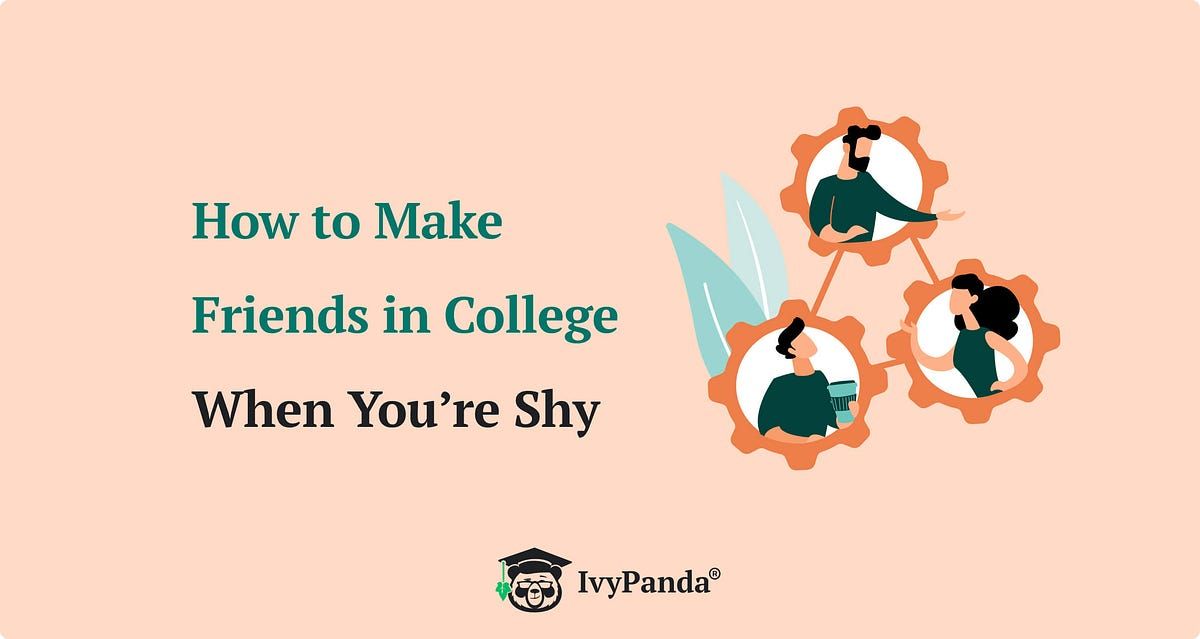 JamieCorbyn's tweet image. How to make friends in college when you’re shy — my story🧑‍🤝‍🧑
#ivypanda #education #studytips 
medium.com/academic-advic…