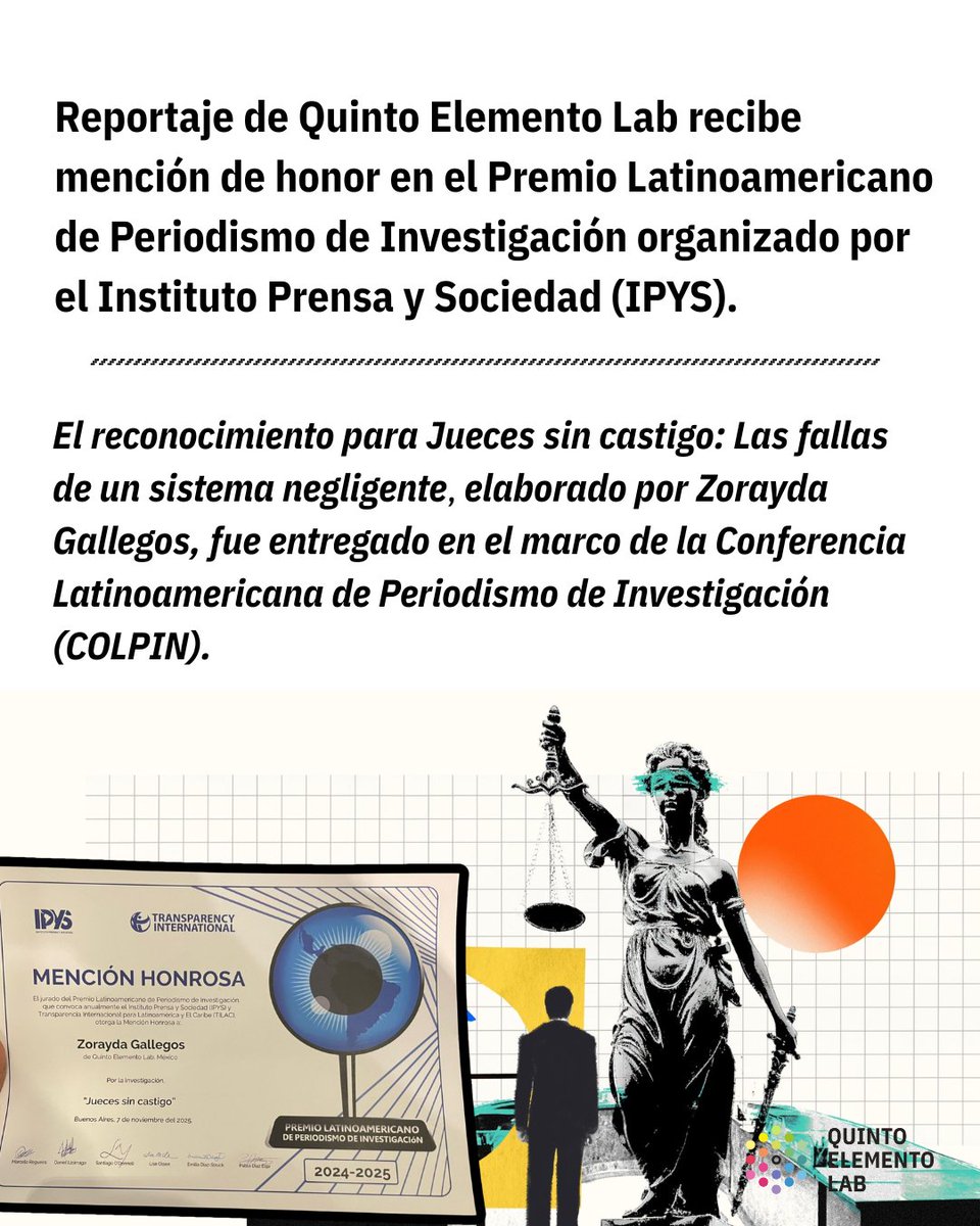 🏆| Jueces sin castigo: Las fallas de un sistema negligente recibió mención de honor en el Premio Latinoamericano de Periodismo de Investigación organizado por el Instituto Prensa y Sociedad (<a href="/IPYS/">IPYS</a>) y entregado en el marco de la #COLPIN2025. 

El reportaje fue elaborado por