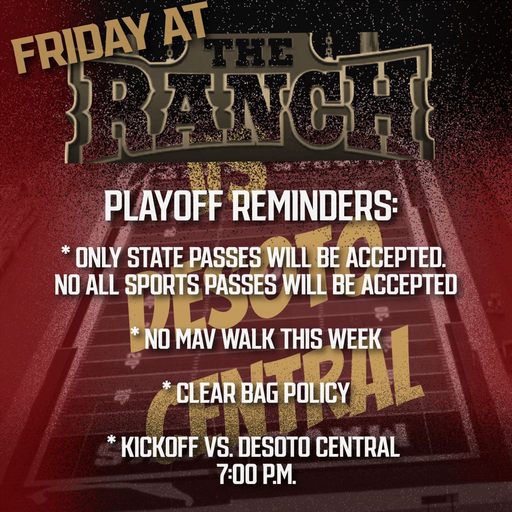 ‼️ FOOTBALL PLAYOFF REMINDERS ‼️ 

* Only state passes will be accepted.
* No ALL SPORTS passes
* No Mav Walk this week
* Clear Bag Policy
* Kickoff vs. Desoto Central at 7:00 p.m.

Buy tickets through the link below
🎟️ gofan.co/event/5332073?…