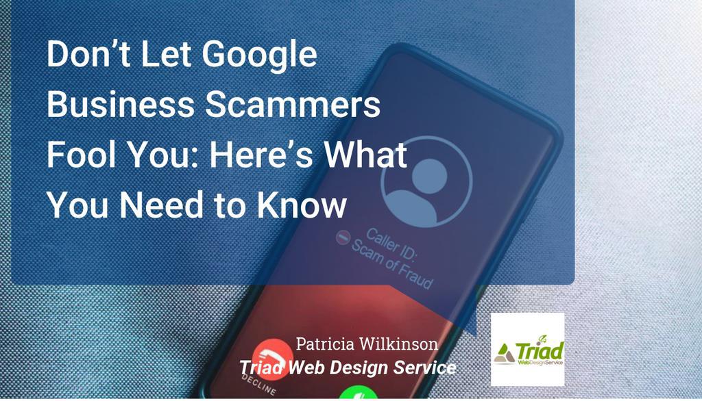 TriadWebDesign's tweet image. Don&apos;t Let Google Business Scammers Fool You: Here&apos;s What You Need to Know

Read more 👉 lttr.ai/AlIiF

#GoogleBusinessListing #GeneralWebsiteTips