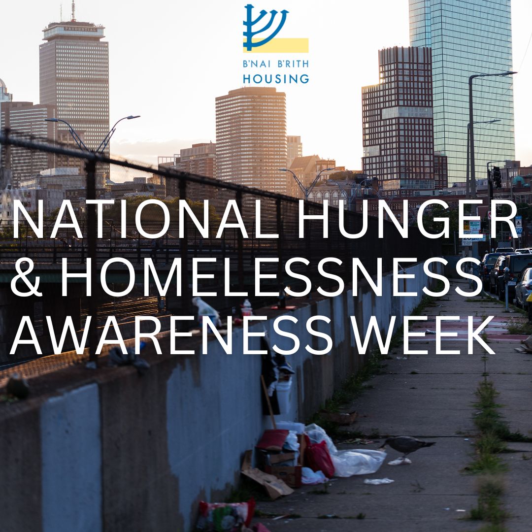 National Hunger &amp; Homelessness Awareness Week reminds us of the urgent need for stable, affordable housing. At B’nai B’rith Housing, we’re creating safe, affordable homes across Greater Boston to support health, stability &amp; opportunity. Learn more: bbhousing.org   #bbh
