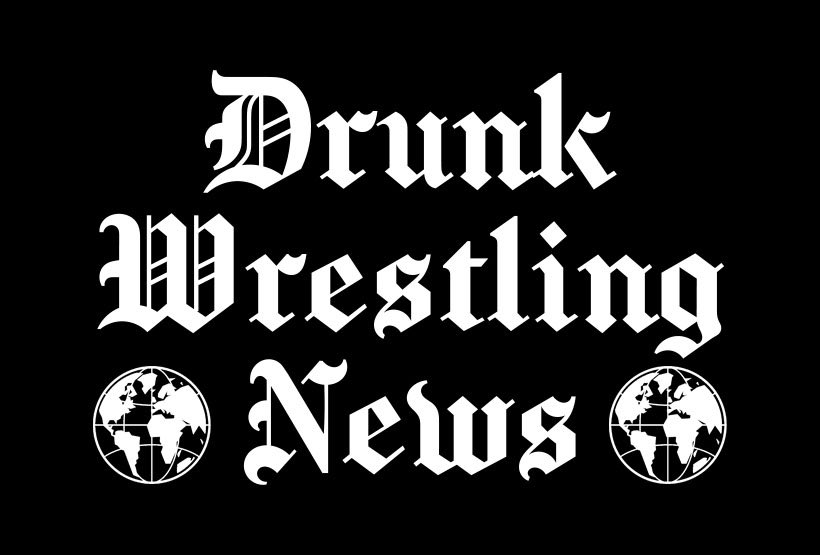 The new episode of Drunk Wrestling News is here. Get caught up on the past week of wrestling during your shitty commute!