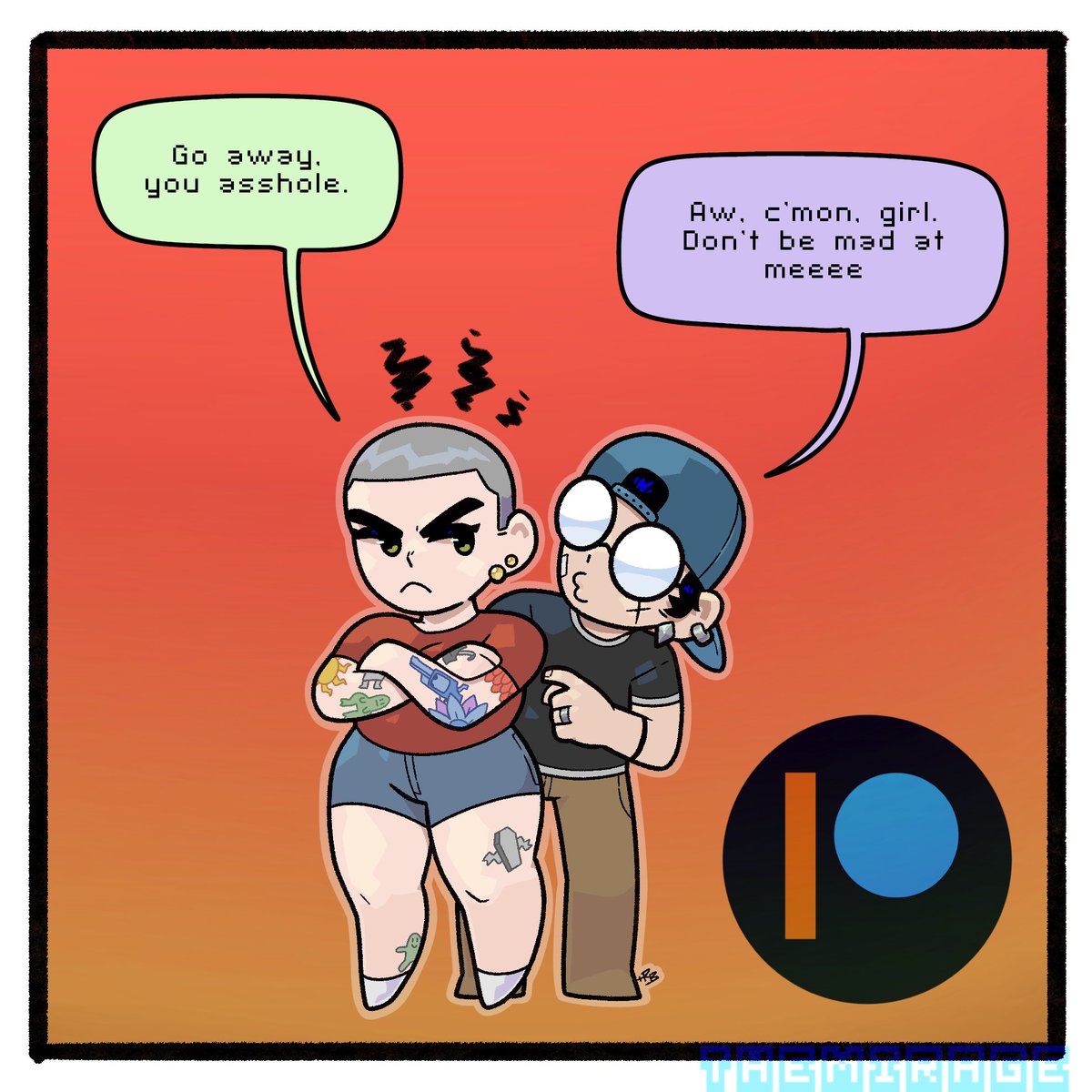 don’t be mad at meee