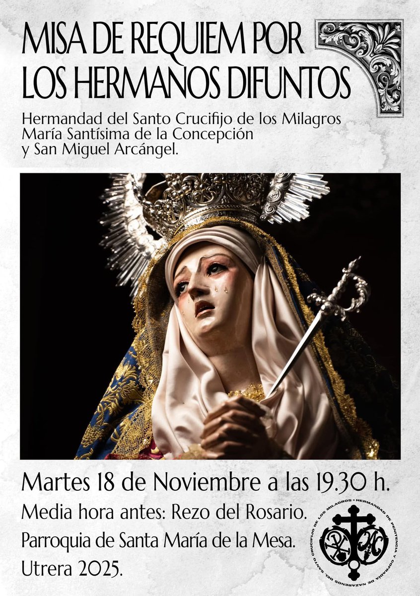 Misa de Réquiem – 18 noviembre 2025
Celebramos la Misa de Réquiem por nuestros hermanos difuntos, recordando especialmente a los fallecidos este último año.Invitamos a hermanos y devotos a unirse en este culto mensual en sufragio de quienes ya descansan en la esperanza de Cristo.