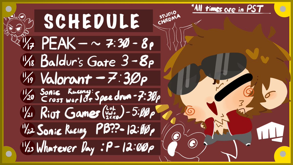 GarboArtist's tweet image. Stweam schedule. made an update to today and tomorrow the rest is new. :P #BaldursGate3 #SonicRacingCrossWorlds #VALORANT #LeagueOfLegends #PEAK #twitch