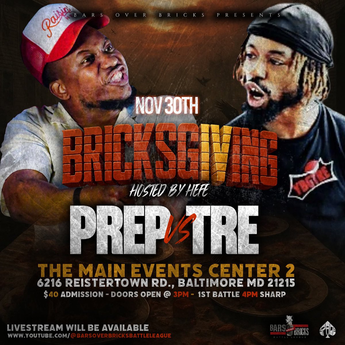 Bars Over Bricks Presents || #BricksGiving4 || Prep Vs Tre || November 30th Hosted By Hefe Tickets $40 Doors Open At 3pm || 🔥🧱🔥