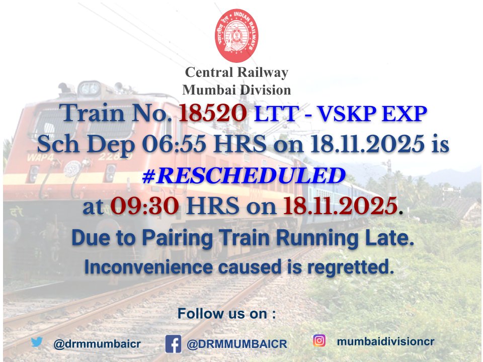 drmmumbaicr's tweet image. #RESCHEDULED Alert Of Train No. 18520 LTT - VSKP EXP
@Central_Railway @YatriRailways