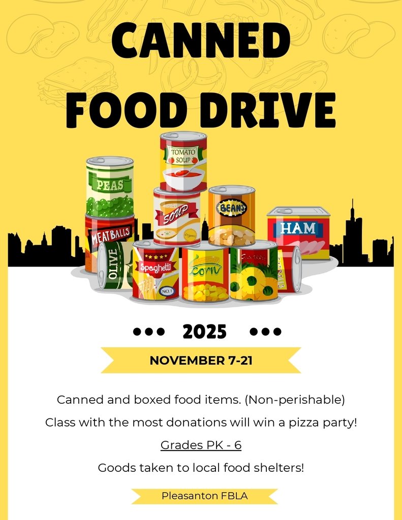 REMINDER: FBLA Canned Food Drive! Help your child's elementary class win a Pizza Party by donating the most food items! Non-expired, non-perishable items accepted from November 7th-21st. Help support our local food banks and our FBLA chapter for a great cause!