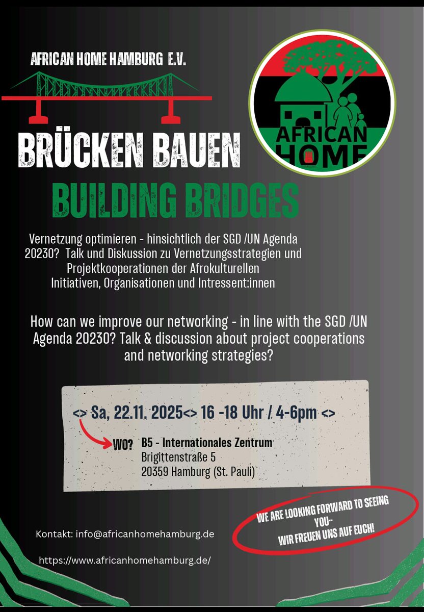 MediaGermany's tweet photo. 🌍 AFRICAN HOME HAMBURG E.V. – CONNECT &amp; BUILD ✨
📅 Saturday 22 November 2025
⏰ 4:00 p.m. – 6:00 p.m.
📍 B5 – Centre International, Brigittenstraße 5, 20359 Hamburg (St. Pauli)
📩 info@africanhomehamburg.de
#AfricanHomeHamburg #Agenda2030 #SDGs #Networking #AfricanCulture https://t.co/zi3VE7uYVL