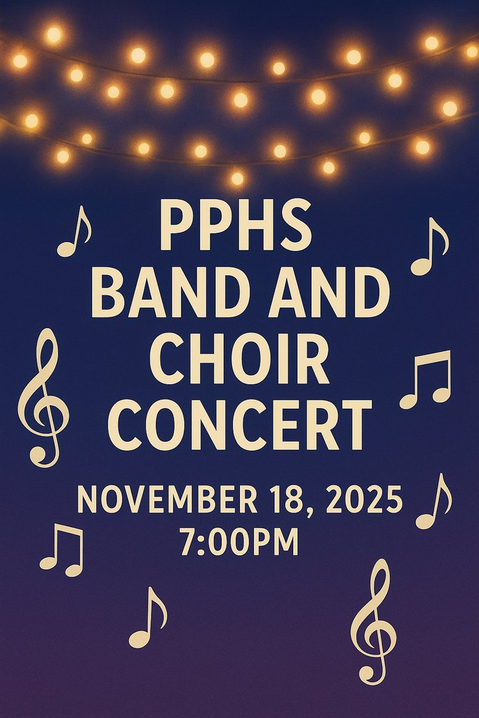 Come out and support our amazing PPHS Band and Choir as they take the stage for an unforgettable night of music and school pride!Our Bulldogs have been working hard, and nothing makes a performance shine brighter than a crowd filled with proud families cheering them on! 💙✨