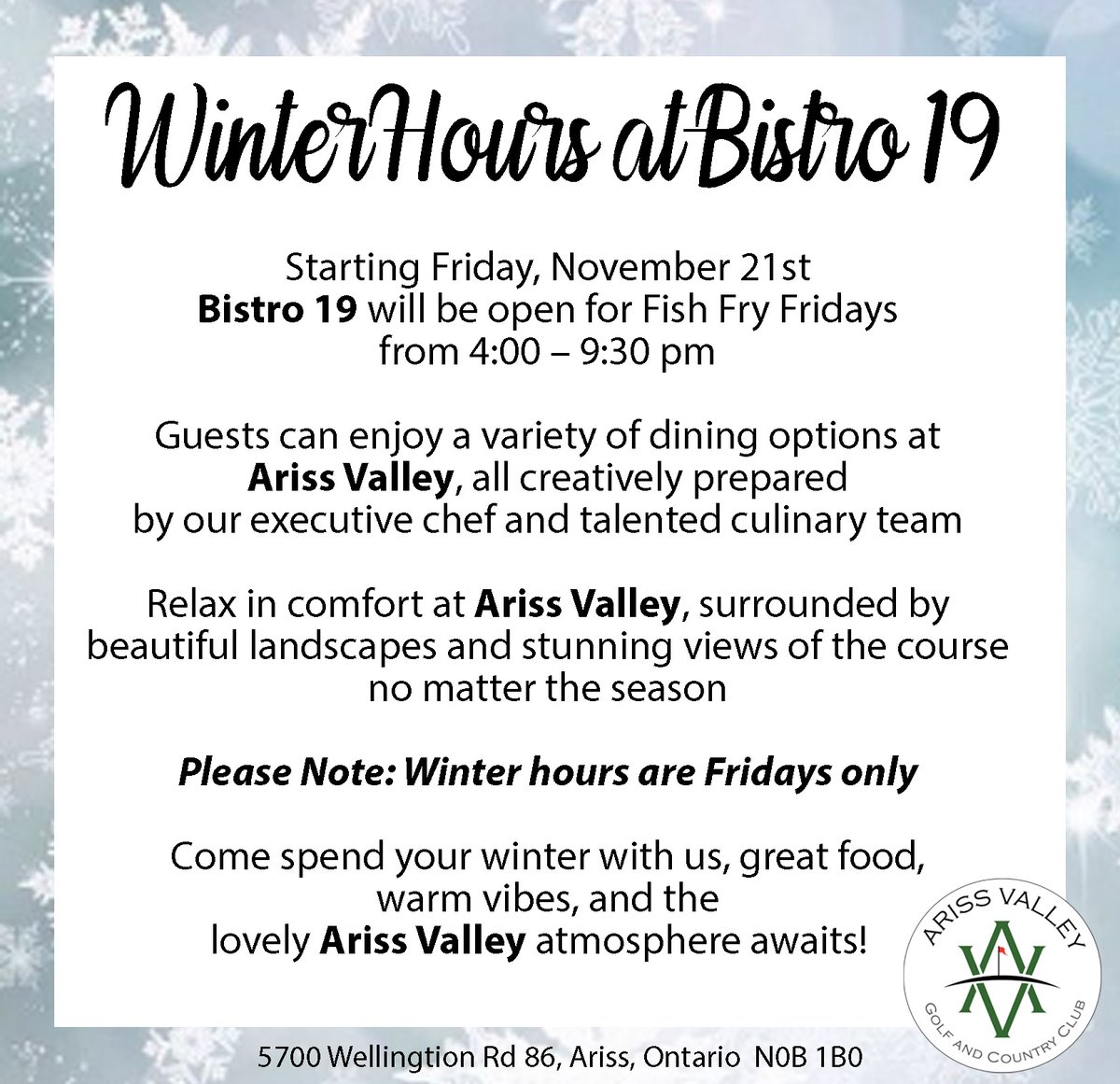 Winter Hours at Bistro 19 ❄️

Starting Friday November 21st, Bistro 19 will be open for Fish Fry Fridays 

4 - 9:30 pm