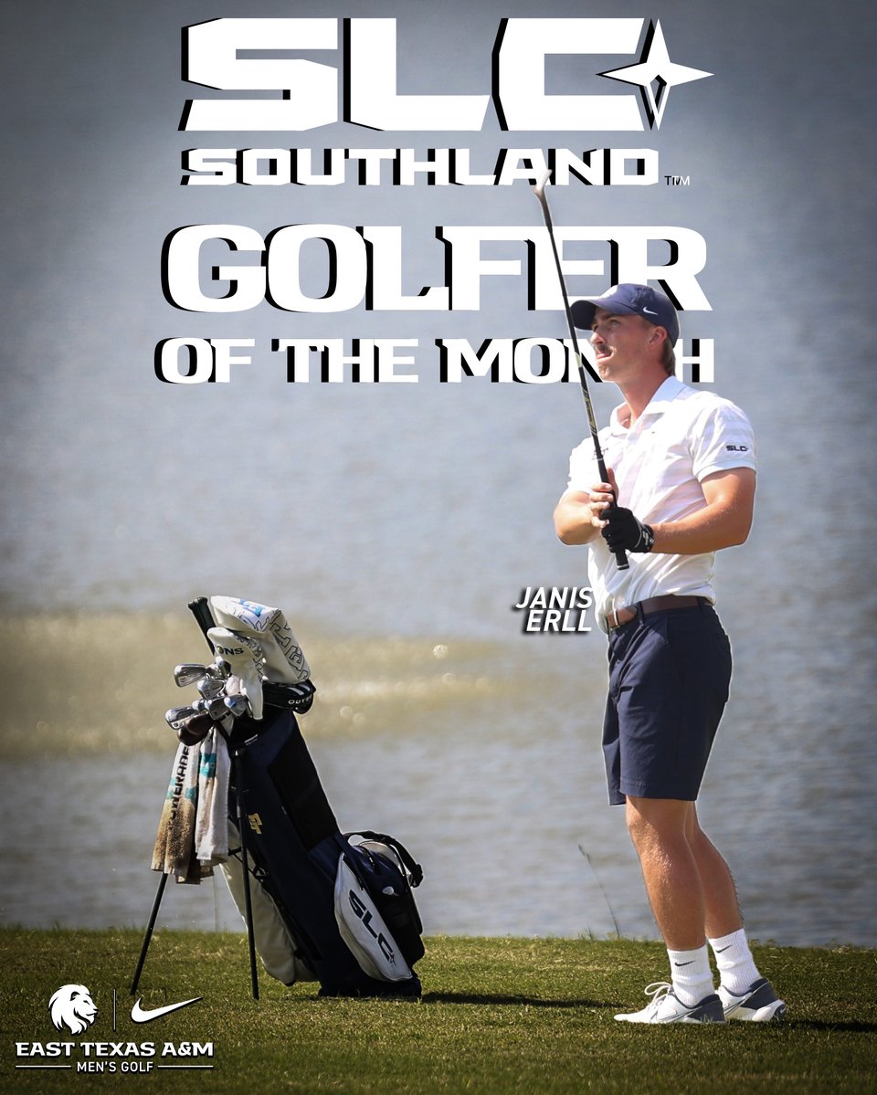The <a href="/SouthlandSports/">Southland Conference</a> Men's Golfer of the Month is <a href="/lion_mgolf/">East Texas A&M Men's Golf</a>'s Janis Erll! #HailET