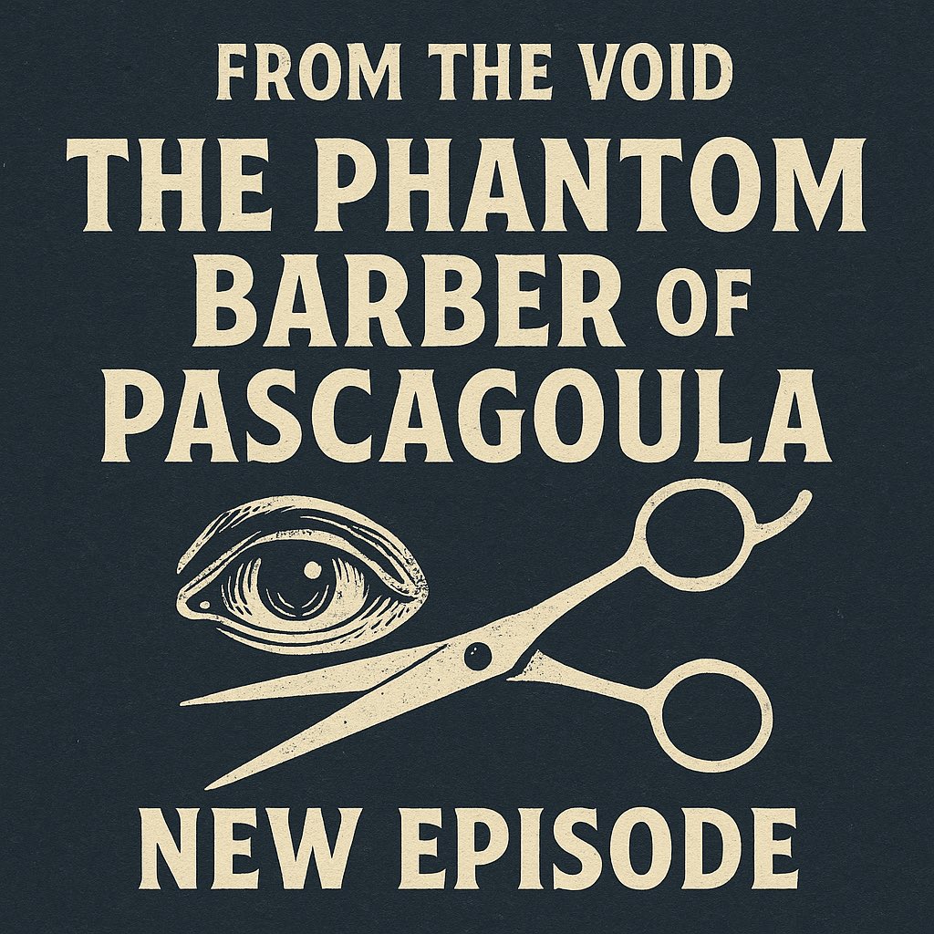 void_fromthe's tweet image. ✂️ NEW EPISODE ✂️
In 1942, a silent intruder crept into homes in Pascagoula, Mississippi—not to steal, not to kill… but to cut people’s hair while they slept.

The press called him: The Phantom Barber.

👻 A mystery still unsolved

#FromTheVoid #TrueCrime #UnsolvedMysteries