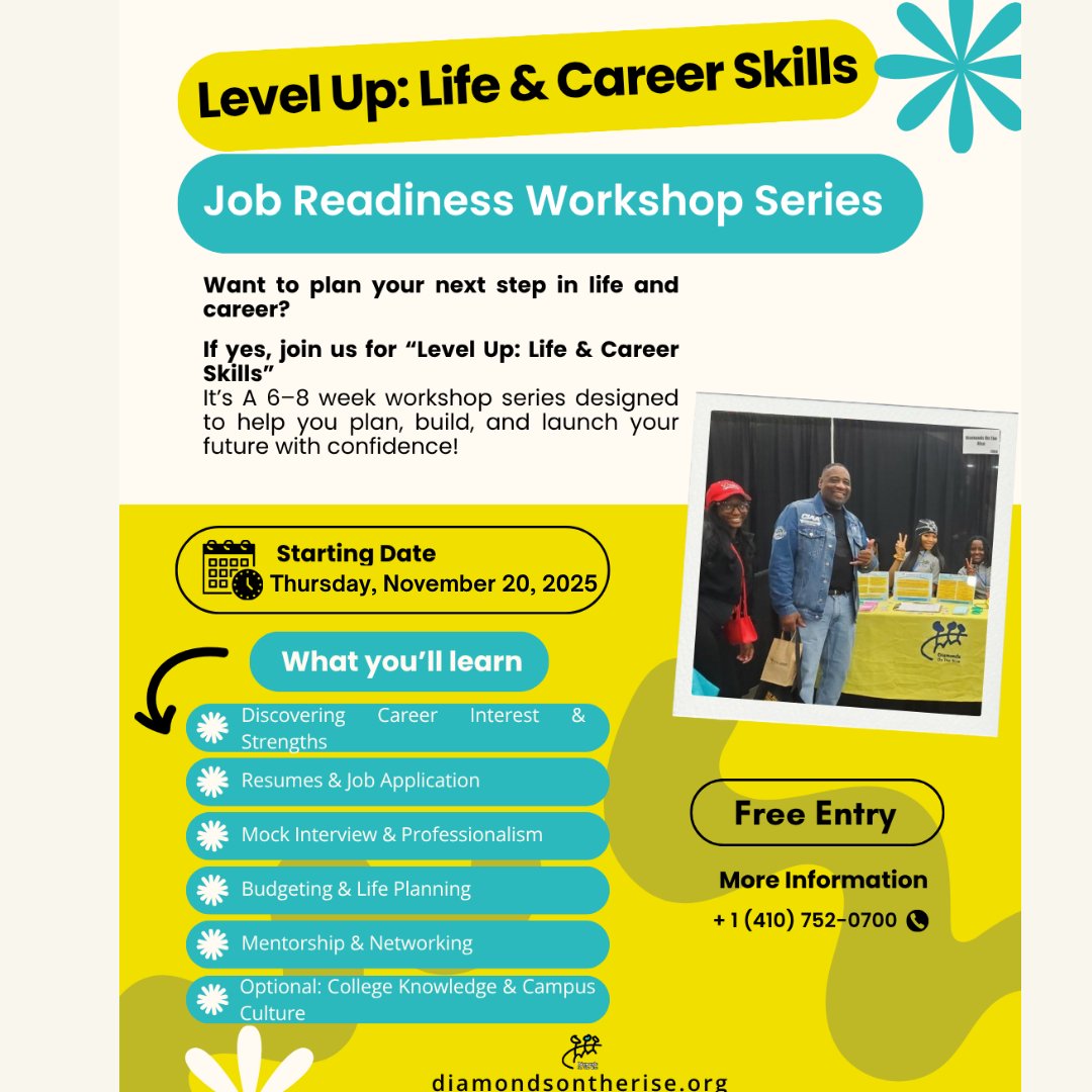 DiamondsOTRise's tweet photo. Join us for our Level Up: Life Skills &amp; Job Readiness Workshop, starting November 20th at 11:00 AM! This 6-8 week program, held every Thursday and Friday, is designed to help you build essential life and workplace skills, boost your confidence, and prepare for career success! https://t.co/KtXdaePXYS