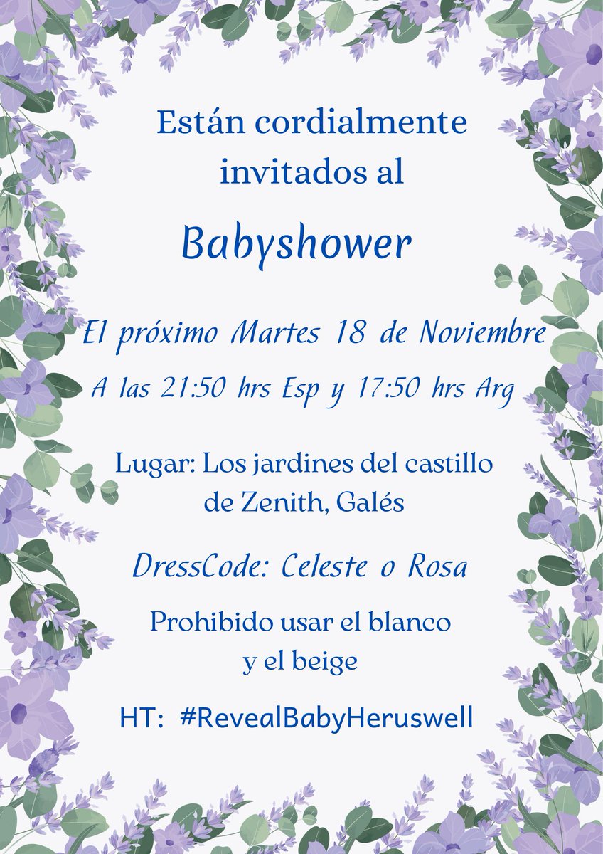 Estáis cordialmente invitados al babyshower de la familia real Heronwell y Truswell, espero que no falteis nadie ❤