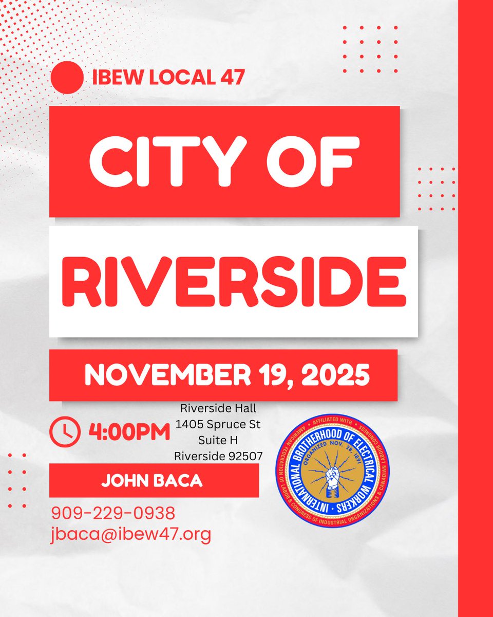City of Riverside (Electric &amp; Water) Unit Meeting 

Wednesday, November 19, 2025 at 4:00pm

Location: 
1405 Spruce St, Suite H 
Riverside CA 92507

Questions, please call John Baca 909-229-0938