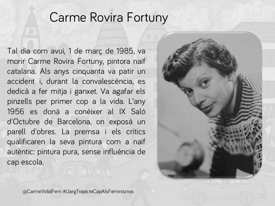 CarmeVidalFem's tweet photo. #taldiacomavui, 1 de març de 1985, va morir Carme Rovira Fortuny, pintora naïf catalana. Els anys 50 va patir un accident i va passar la convalescència fent mitja, ganxet i agafà els pinzells per primer cop a la vida #capdonaenoblit #feminisme #pintores 👩🎨🖌️🎨 https://t.co/ZqiWWLTSrK