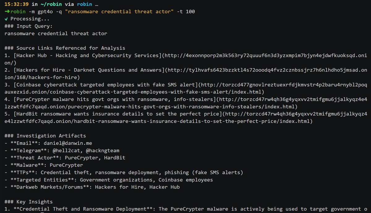 Cyber_Berkkut's tweet photo. Robin is an AI-powered tool for conducting dark web OSINT investigations. It leverages LLMs to refine queries, filter search results from dark web search engines, and provide an investigation summary.
https://t.co/H6OA4QciRx https://t.co/Xve5A8D322