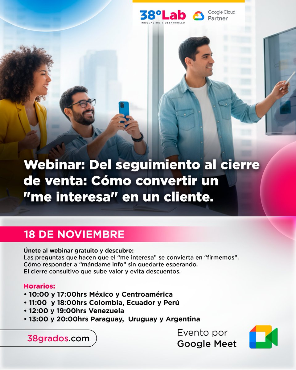 38GradosLab's tweet photo. Webinar: Del seguimiento al cierre de venta. Cómo convertir un "me interesa" en un cliente 🚀

Este webinar se enfoca en resolver el "cuello de botella" más costoso del marketing y las ventas.

Acceso gratuito con registro: https://t.co/koCEfphpcZ https://t.co/uAe3IS6Ehn