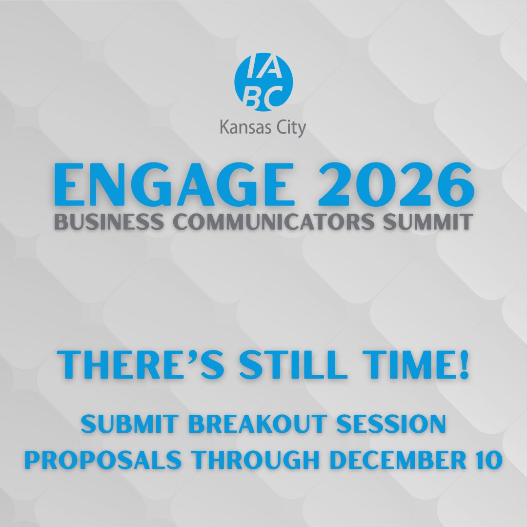 KCIABC's tweet image. There&apos;s still time to submit your Breakout Session proposal for KC IABC&apos;s Business Communicators Summit, but don&apos;t delay! Visit kciabc.com/bcs26-speakers… to learn more about the conference and submit your idea!