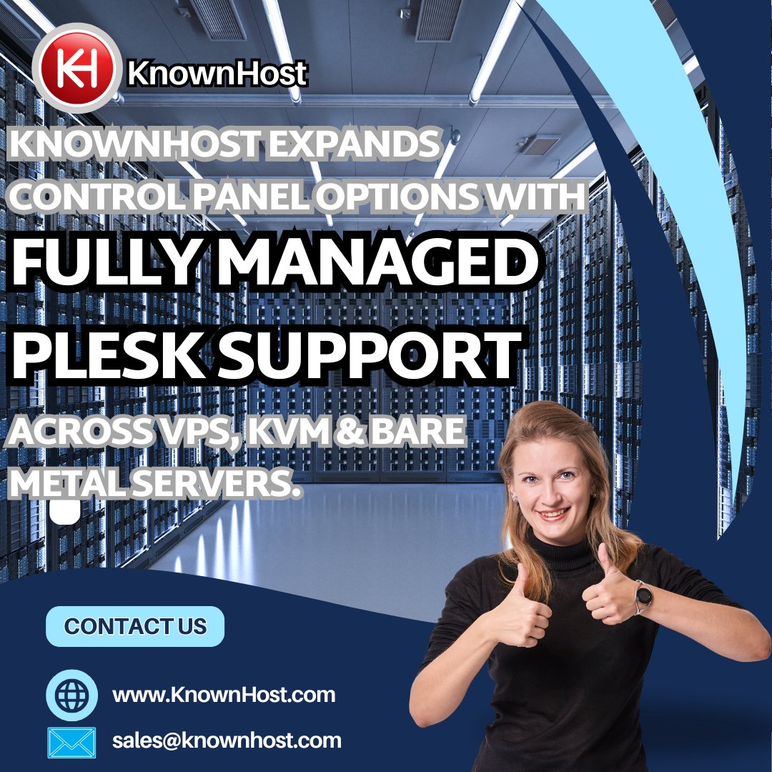 KnownHost's tweet image. KnownHost Expands Control Panel Options with Fully Managed Plesk Support Across VPS, KVM &amp;amp; Bare Metal Servers @WebPros  @PleskOfficial @PleskHelps 

#knownhost 
#plesksupport 
#addition 

zurl.co/YeNLE