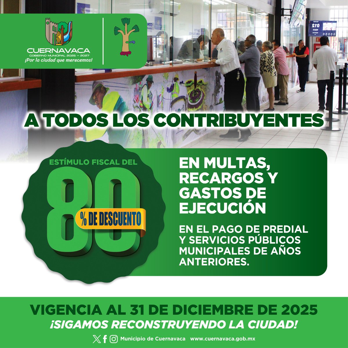 24_morelos's tweet photo. APROVECHA LOS DESCUENTOS Y PONTE AL DÍA
En apoyo a tu economía, el @CuernavacaGob te invita a aprovechar el 80% de #descuento en #multas, #recargos y #gastos de ejecución en el pago de tu #predial y servicios municipales de años anteriores.
- Vigencia hasta el 31 de diciembre de 2025.
- Regularízate y contribuye al bienestar de nuestra ciudad.