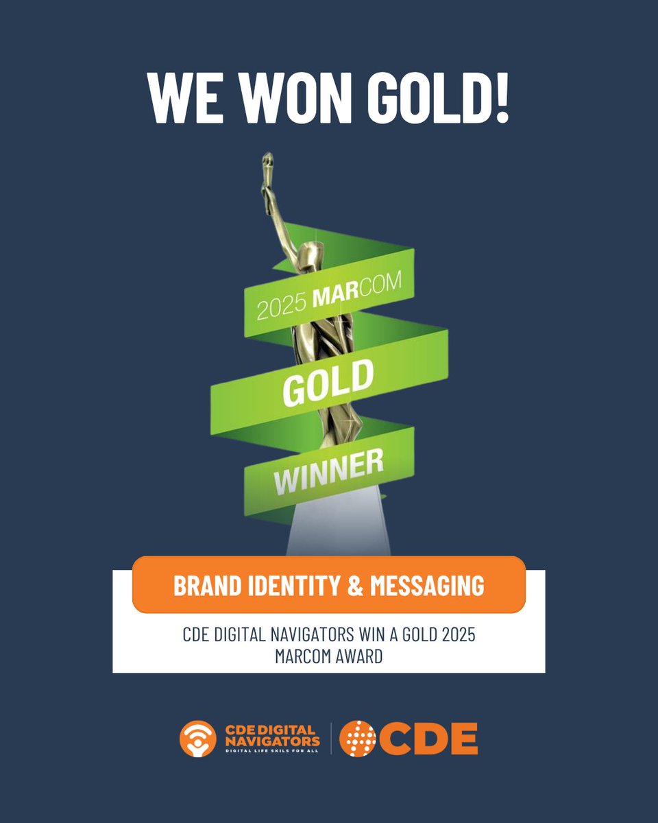 We’re honored to share that the CDE Digital Navigators program has been awarded a Gold MarCom Award for Brand Identity and Messaging!  A huge thank you to our creative partner, The Social Rook, for helping us bring this vision to life!
