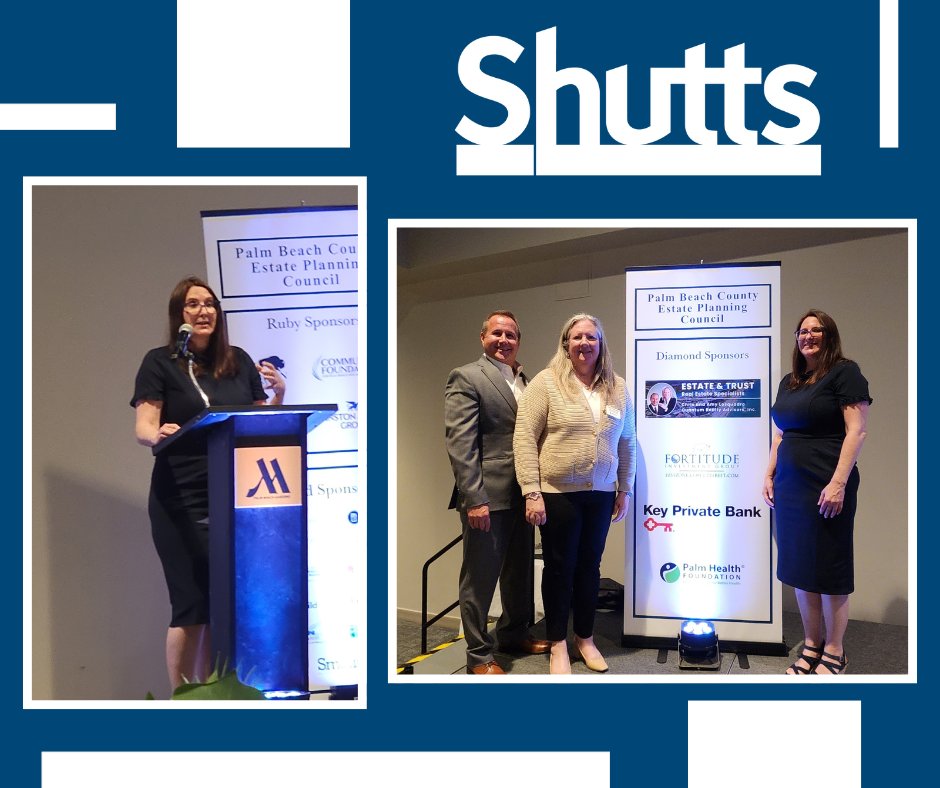 #Shutts &amp; Bowen LLP #WestPalmBeach partner Shelly Wald Harris recently spoke to the Palm Beach County Estate Planning Council, where she presented on “The Trustee’s Duty to Inform and Account.”

shutts.com/news-Shelly-Wa…