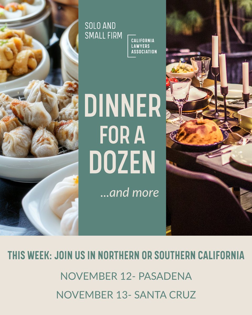 Don't miss your chance to join Dinner for a Dozen in Pasadena or Santa Cruz! This is a selective evening of collaboration designed for legal professionals in your community.

Register today --> calawyers.org/section/solo-a…