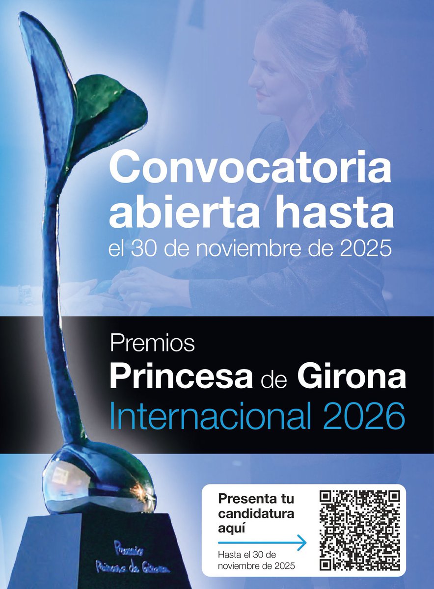 📣Hasta el 30/11 está abierto el plazo para participar en la convocatoria a los Premios Princesa de Girona 2026, en la categoría internacional.  
Este premio busca reconocer el talento joven, con especial acento en Iberoamérica. 
🔎Toda la información en➡️ bit.ly/46THH8j