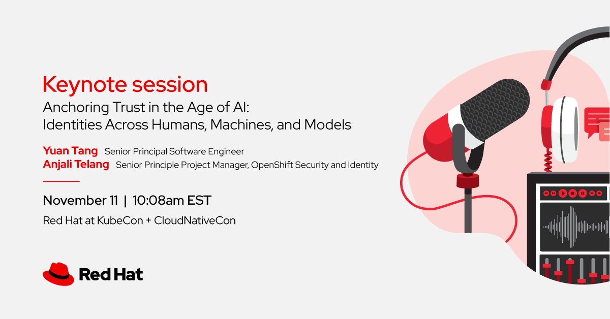 RedHatEvents's tweet image. 🎤  Don&apos;t miss our #KubeCon keynote tomorrow! @YuanTang and A will be speaking at 10:08am on &quot;Anchoring Trust in the Age of AI: Identities Across Humans, Machines, and Models&quot;. 

red.ht/KubeConNA-2025