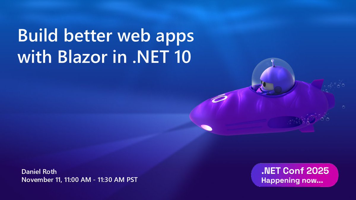 dotnet's tweet image. ✨ NOW on .NET Conf 2025 ✨
Build better web apps with Blazor in .NET 10
11:00 AM - 11:30 AM PST
Join us LIVE ➡️ msft.it/6016tHoxE
Follow the conversation: #dotNETConf #blazor
