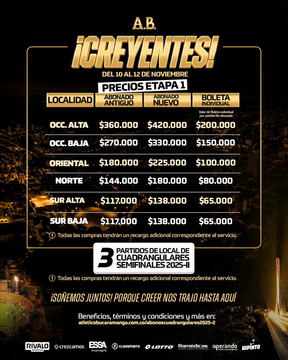 ABucaramanga's tweet photo. ¡𝐀𝐍𝐓𝐄𝐒 𝐃𝐄𝐋 𝐋𝐈𝐃𝐄𝐑𝐀𝐓𝐎, 𝐇𝐔𝐁𝐎 𝐂𝐑𝐄𝐘𝐄𝐍𝐓𝐄𝐒!💥

👉 Habilitada la etapa “𝐂𝐑𝐄𝐘𝐄𝐍𝐓𝐄𝐒 para los abonos de cuadrangulares 2025-2🔥
☑️ Etapa 1: Disponible el 10, 11 y 12 de noviembre
⚠️ Si eres abonado antiguo (Liga 2025-2), puedes recargar tu abono en Quickticket.

🎟️Compra tu abono en: https://t.co/QXlIZZ79og
Términos y condiciones en nuestra página web: https://t.co/w0GOEBsDq2