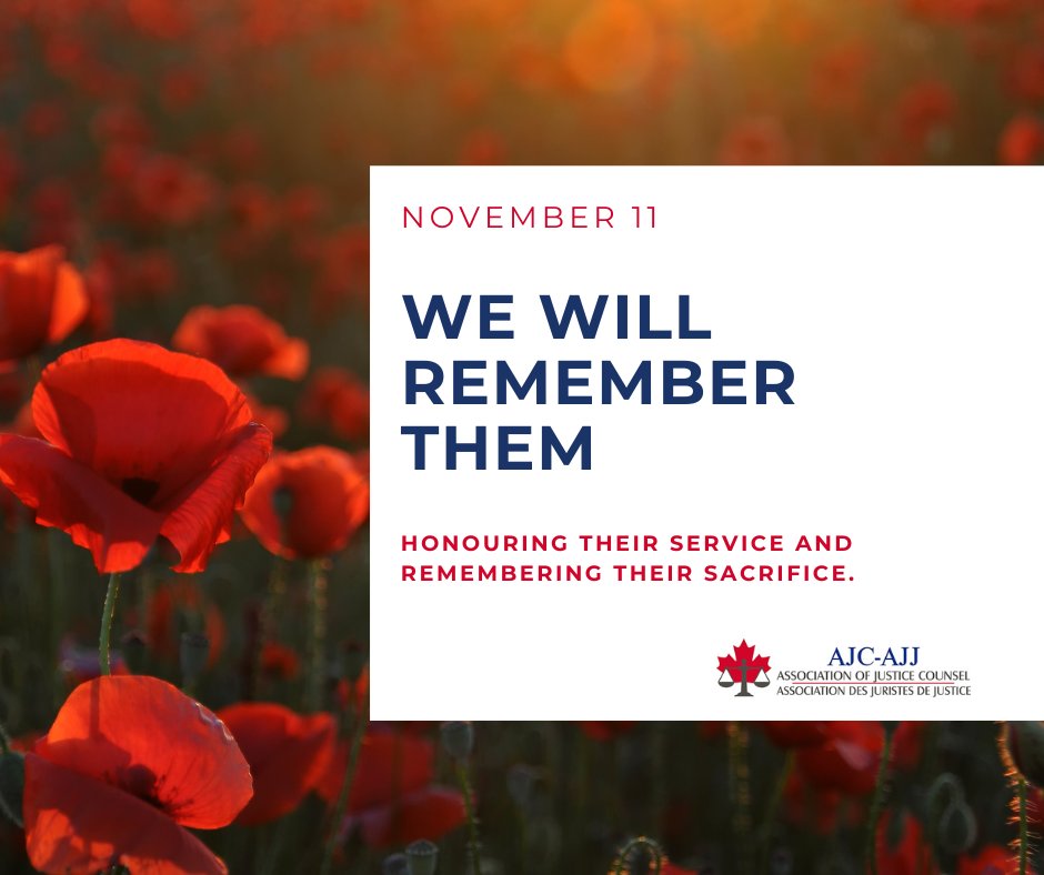 This Remembrance Day and always, the Association of Justice Counsel honours and remembers Veterans' service and sacrifice. #VeteransWeek #RemembranceDay #CanadaRemembers