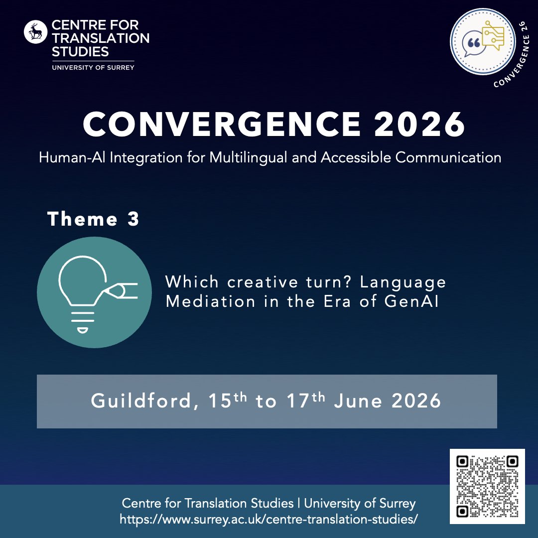 CTS_Surrey's tweet image. | Convergence Conference: 15 – 17 June 2026 |

We are proud to announce our 2nd #Convergence #Conference on Human-AI Integration for Multilingual &amp;amp; Accessible Communication

🔗 See: surrey.ac.uk/centre-transla…

✍ We invite contributions fitting one or more of our six themes