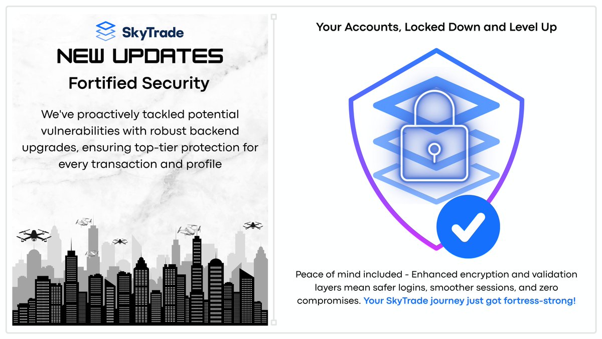 Fortified Security: Your Accounts, Locked Down and Level Up

🟦 We've proactively tackled potential vulnerabilities with robust backend upgrades, ensuring top-tier protection for every transaction and profile.

🟦 Peace of mind included: Enhanced encryption and validation layers