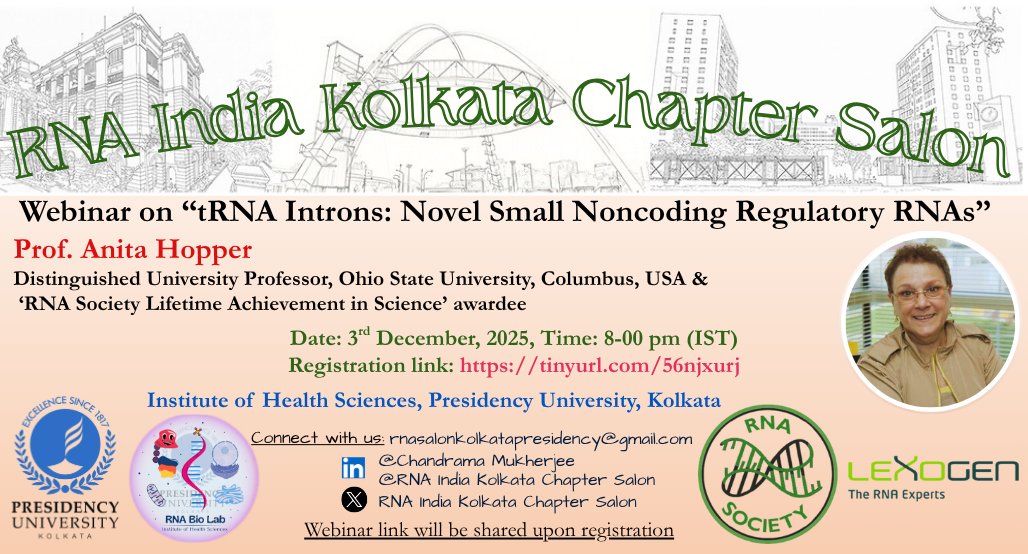 Save the date, register &amp; join our first Webinar with Prof. Anita Hopper on "tRNA Introns: Novel Small Noncoding Regulatory RNAs".
<a href="/RNASociety/">The RNA Society</a> <a href="/lexogen/">Lexogen</a> <a href="/IHS_Presiuniv/">Institute of Health Sciences, Presidency Univ</a>
#RNASalon

📅 Date &amp; time: 3rd December, 2025; 8:00 pm IST

🔗 Registration Link: docs.google.com/forms/d/1FFARH…