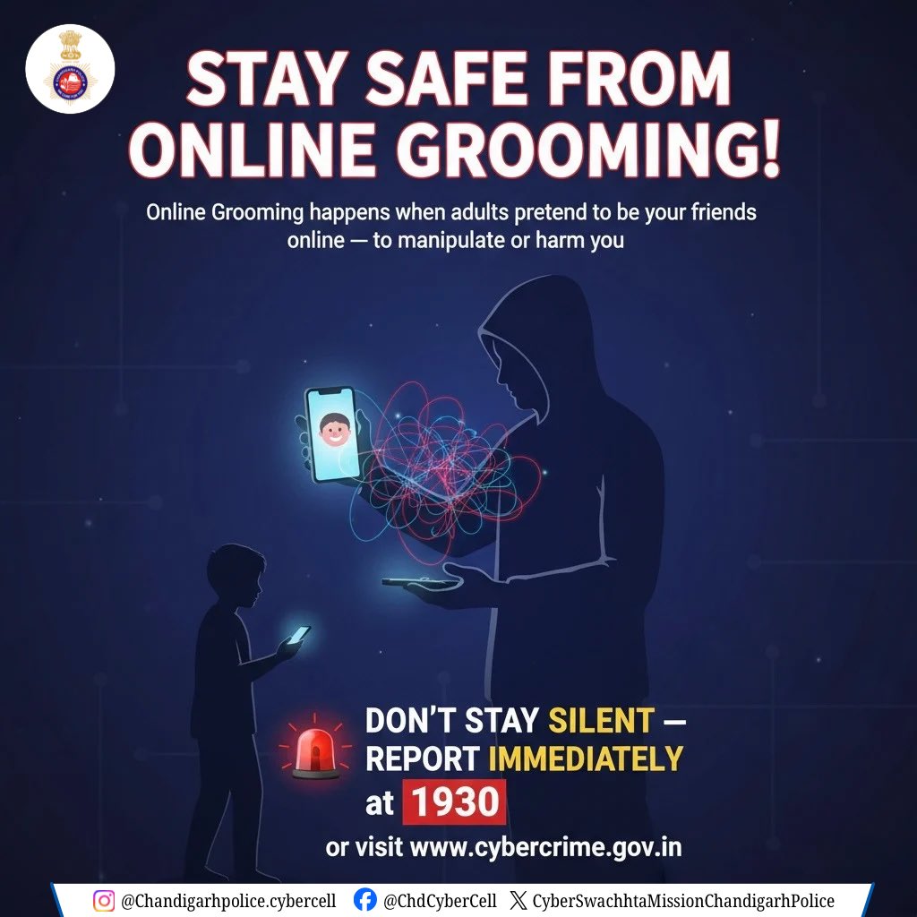 ChdCyberCell's tweet image. A stranger online may not be who they say they are
Online Grooming is real — stay cautious.
🚨 Report suspicious behaviour to 1930 or cybercrime.gov.in

#OnlineSafety #CyberAwareness