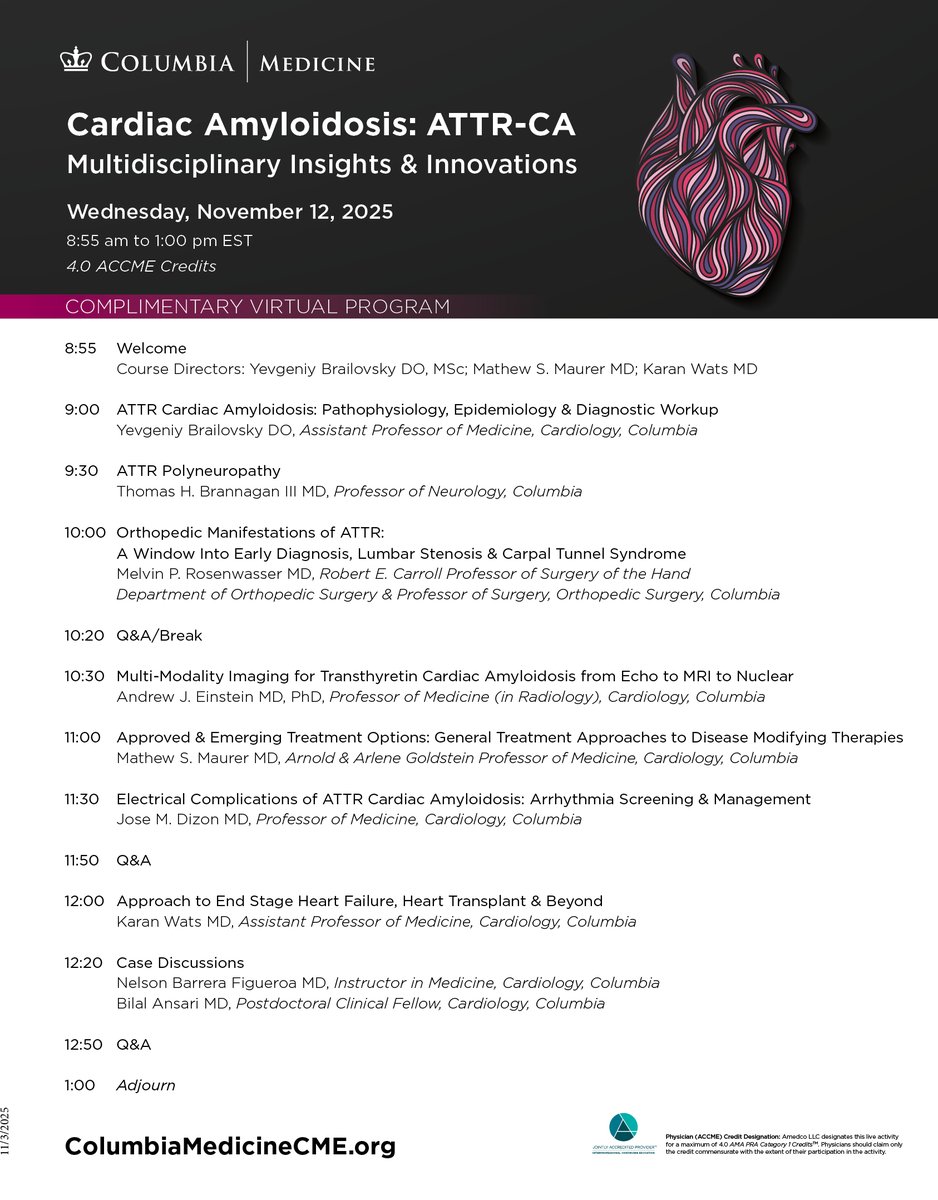 YevgeniyBr's tweet photo. Want to learn about ATTR-CM?
Join us Wendnesday 11/12/25, for a complimentary virtual CME!
Comprehensive overview of ATTR: Pathophysiology, Workup, Treatments, &amp; Advanced therapies. Also will cover EP, Neuro, Ortho, and Imaging perspectives👇
https://t.co/Ascnyz992I
@ColumbiaMed https://t.co/Y5vbDuUcDS