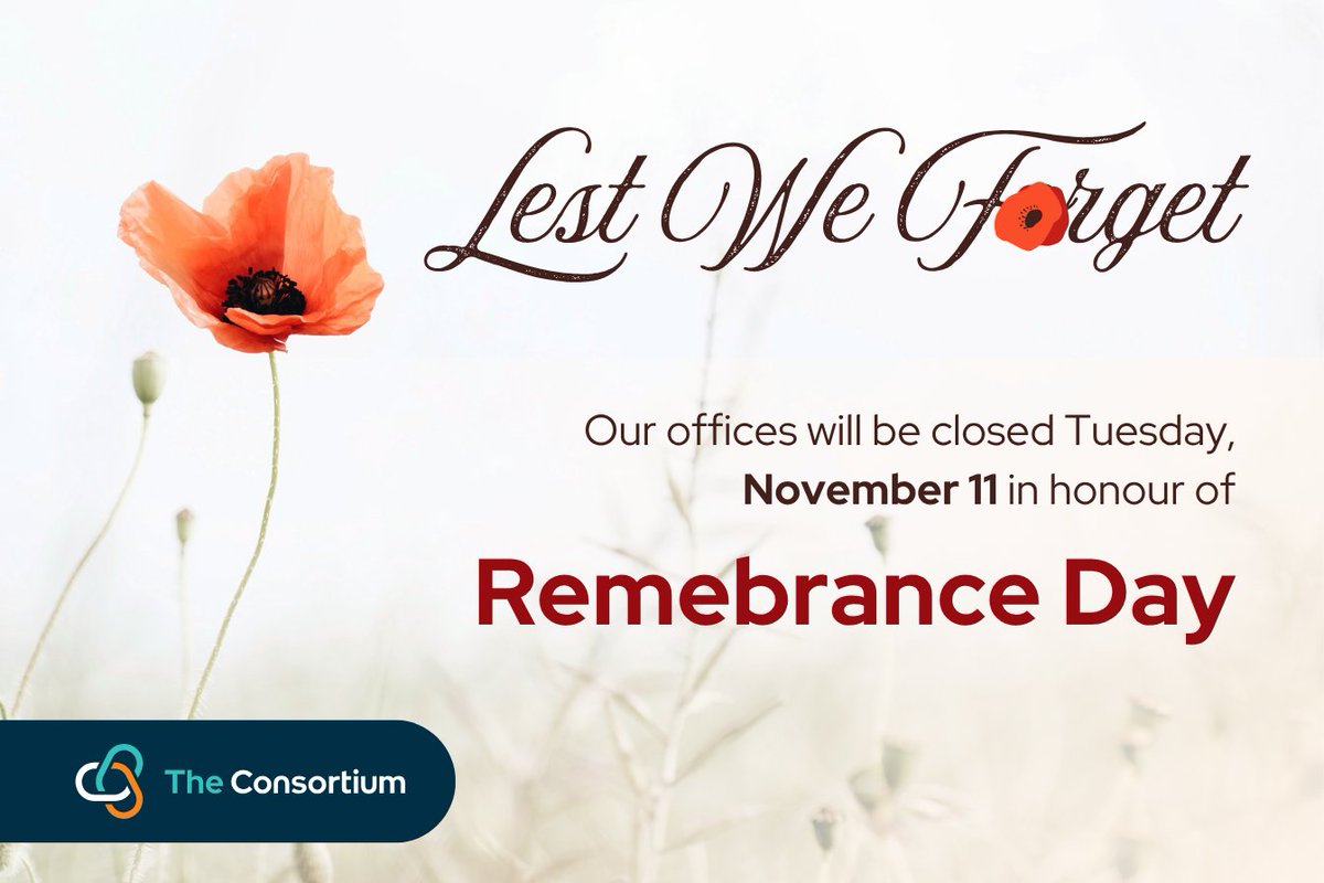 Please be advised that our offices will be closed on Tuesday, November 11th, in honour of Remembrance Day.