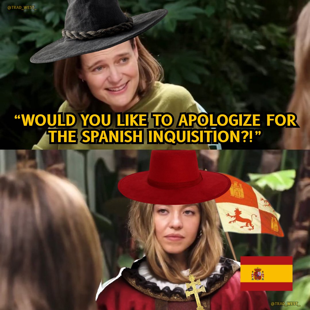 trad_west_'s tweet image. The Spanish Inquisition was based, actually