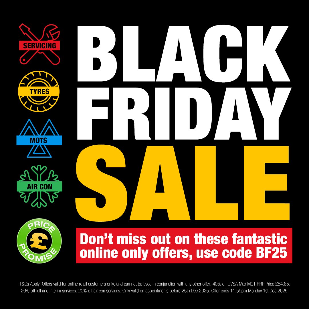 Black Friday sales starts now!⚡️

40% OFF MOTs 
20% OFF Services · 20% OFF 
Air Con · 5% OFF Michelin &amp; Admiral tyres 
use BF25 at checkout.

bit.ly/4bBovwc 

Online only. T&amp;Cs apply. Ends 1 Dec 11:59 pm.