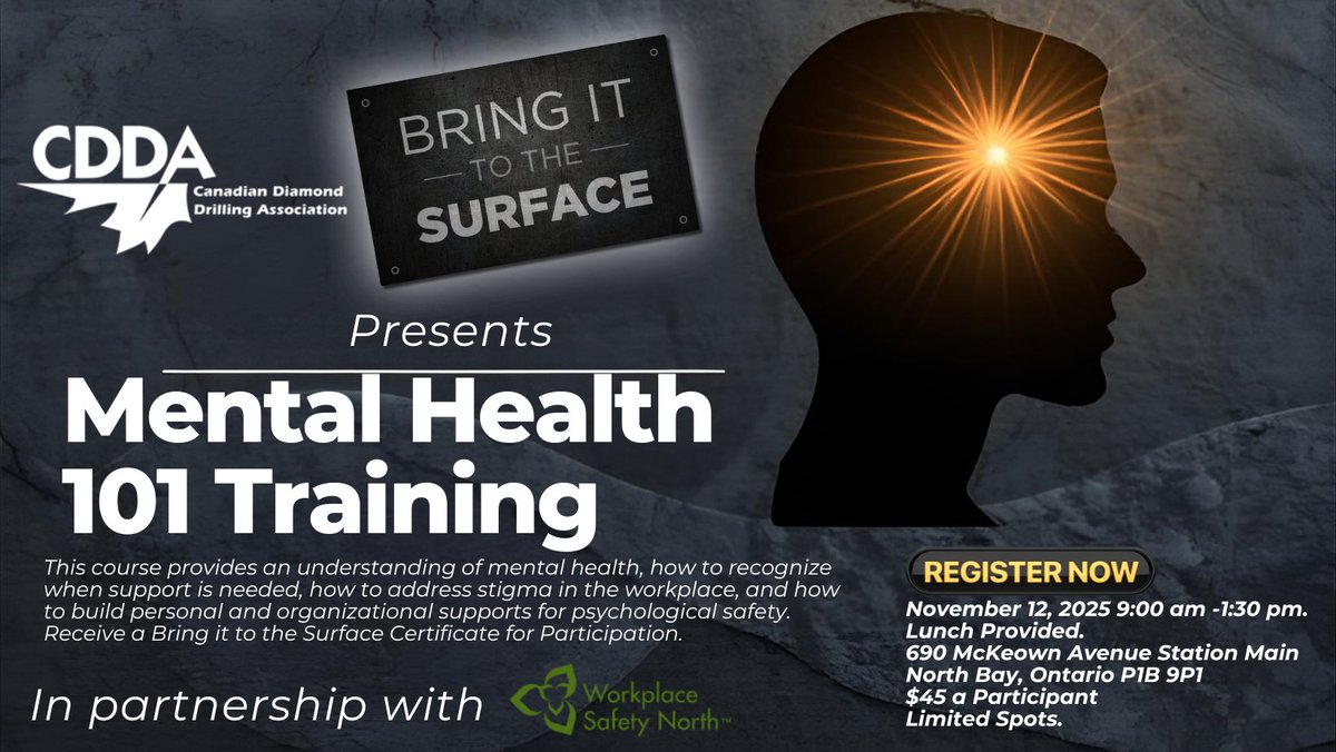 Join us November 12, 2025 (9 AM – 1:30 PM) at Workplace Safety North, North Bay (690 McKeown Ave).

🔗 Register now: cdda.ca/register-bring…

#CDDA #BringItToTheSurface #MentalHealth #WorkplaceWellness #DiamondDrilling #NorthBay